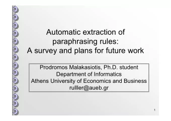 Automatic extraction of  paraphrasing rules:  A survey and plans for future work  Prodromos