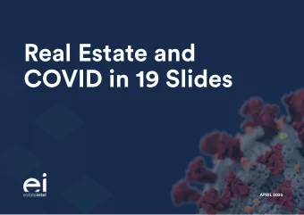 Real Estate and  COVID in 19 Slides  APRIL 2020  Outline  Summary  Background on COVID-19  Macro