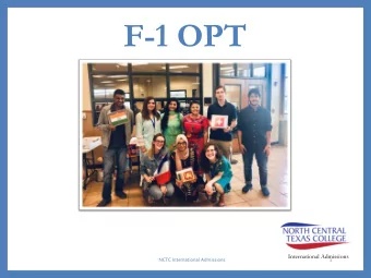 F-1 OPT  International Admissions  NCTC International Admissions  1  The Basics  Optional Practical