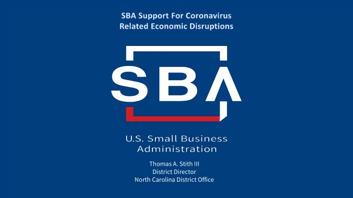 thomas a stith iii district director north carolina