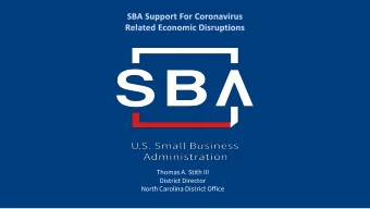 Thomas A. Stith III  District Director  North Carolina District Office  SBAs Disaster