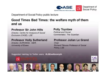 Good Times Bad Times: the welfare myth of them  and us  Polly Toynbee  Professor Sir John Hills