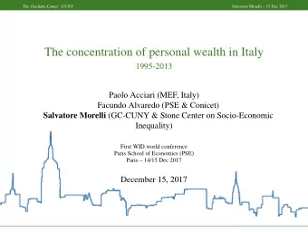The concentration of personal wealth in Italy  1995-2013  Paolo Acciari (MEF, Italy)  Facundo