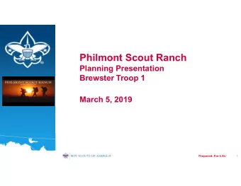 Philmont Scout Ranch  Planning Presentation  Brewster Troop 1  March 5, 2019  1  Who?  Brewster