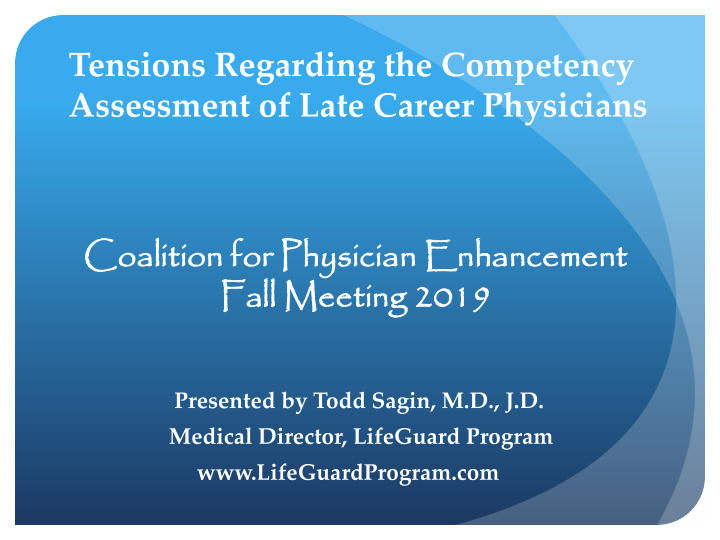 tensions regarding the competency assessment of late
