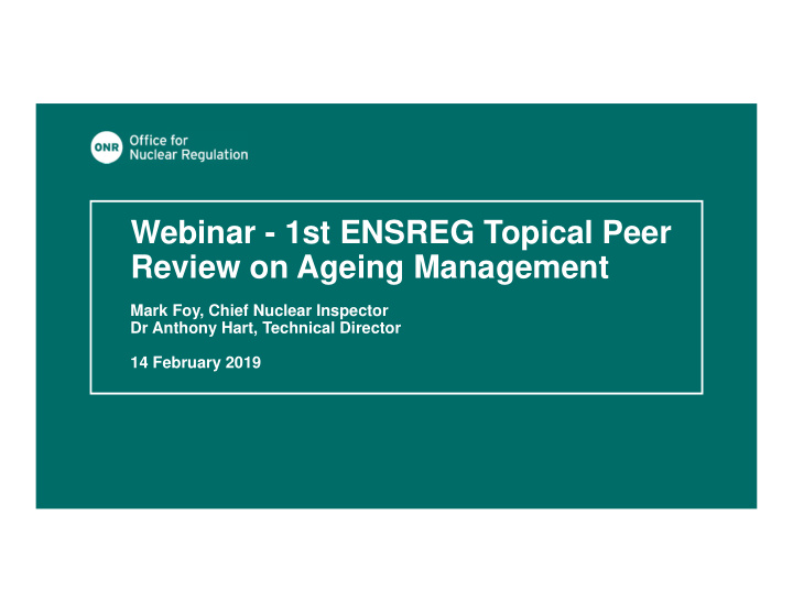webinar 1st ensreg topical peer review on ageing