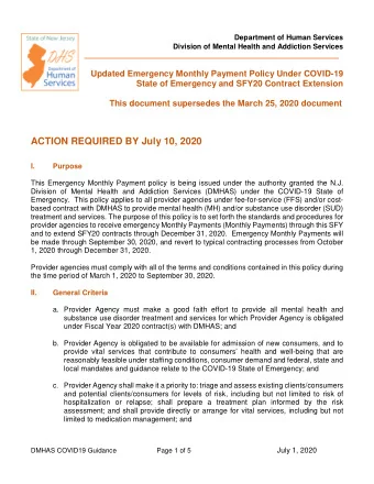 ACTION REQUIRED BY July 10, 2020  I.  Purpose  This Emergency Monthly Payment policy is being