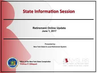 State  Informa,on  Session    Retirement Online Update  June 1, 2017    Presented by: