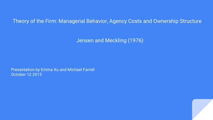 theory of the firm managerial behavior agency costs and