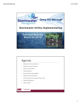 Agenda  1.  Welcome and Introductions  2.  Real Stormwater Problems  3.  What is Stormwater?  4.