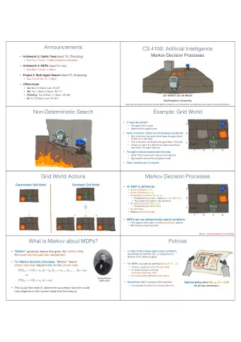 Announcements  CS 4100: Artificial Intelligence  Markov Decision Processes  Homework  k 3: Game