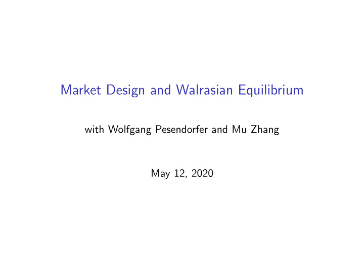 market design and walrasian equilibrium