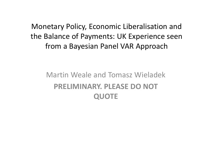 monetary policy economic liberalisation and the balance