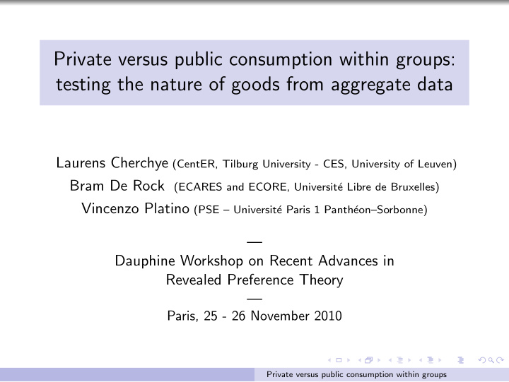 private versus public consumption within groups testing