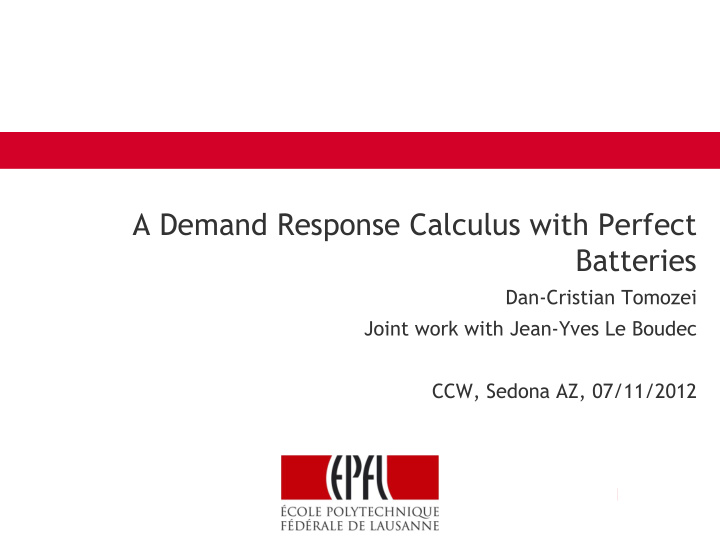 a demand response calculus with perfect batteries