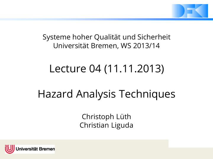 lecture 04 11 11 2013 hazard analysis techniques