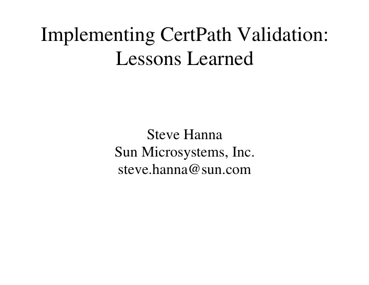 implementing certpath validation lessons learned