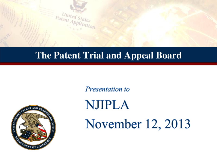 the patent trial and appeal board