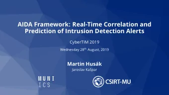 AIDA Framework: Real-Time Correlation and  Prediction of Intrusion Detection Alerts  CyberTIM 2019