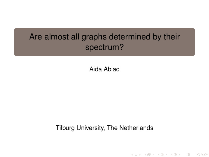 are almost all graphs determined by their spectrum