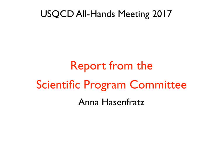 report from the scientific program committee