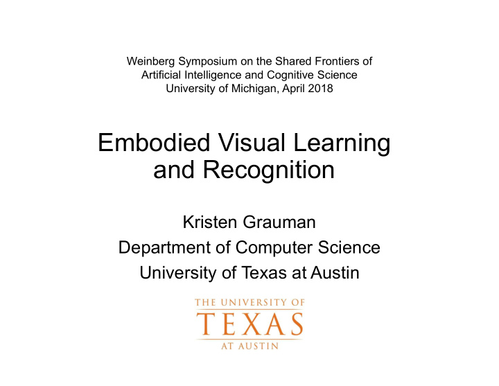 embodied visual learning and recognition