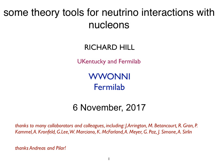 some theory tools for neutrino interactions with nucleons