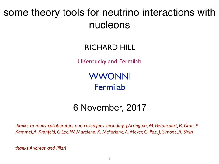 some theory tools for neutrino interactions with nucleons