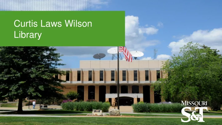 curtis laws wilson library