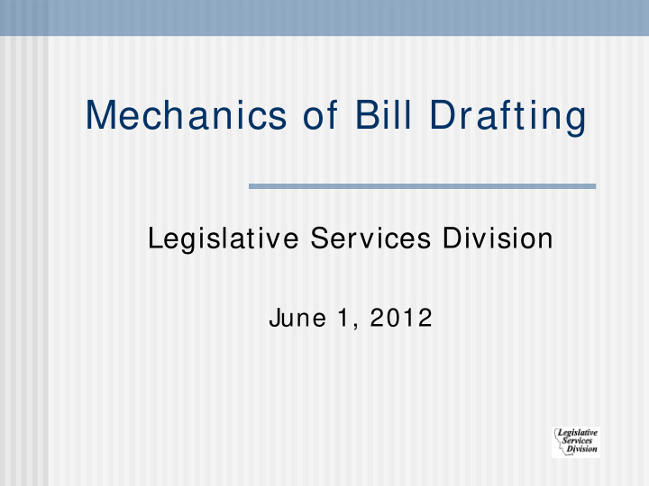 mechanics of bill drafting