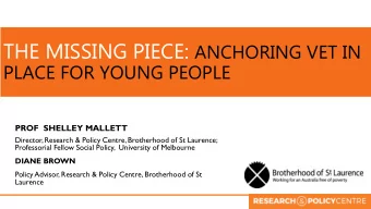 LETS START WITH A  METAPHOR  WHY A NEW SOCIAL SETTLEMENT IN VET?  THE PURPOSE OF VET: NOW AND