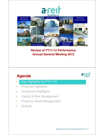 Agenda    Key Highlights for FY11/12    Financial Highlights    Investment Highlights