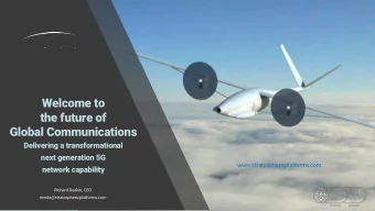 Welcome to  the future of  Global Communications  Delivering a transformational  next generation 5G