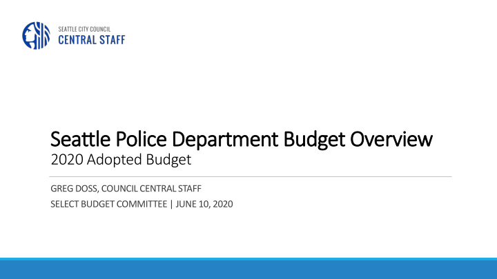 seattle police department budget overview