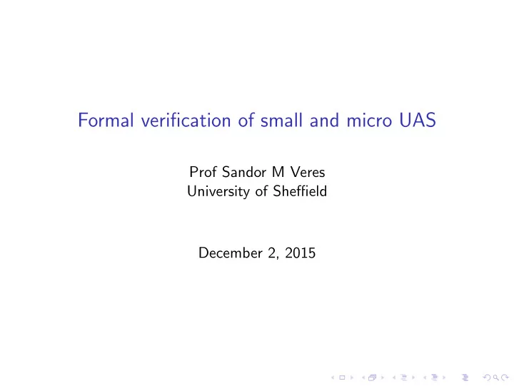 formal verification of small and micro uas
