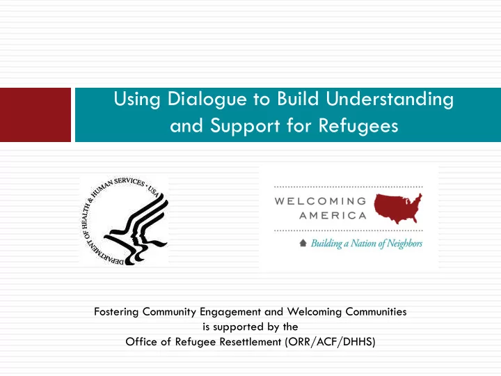 using dialogue to build understanding and support for