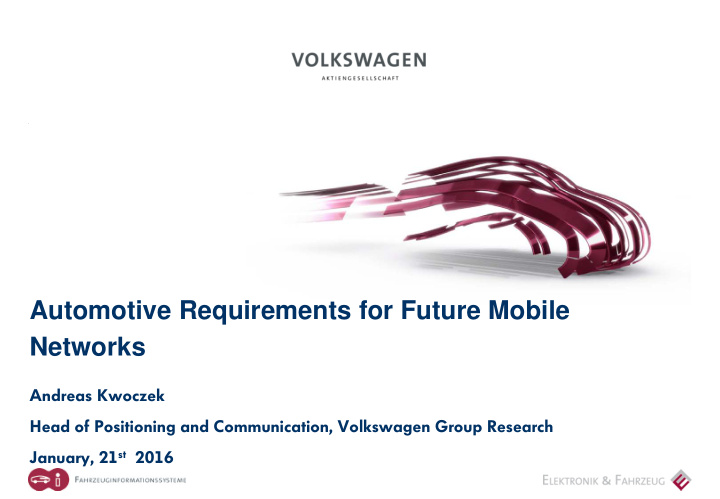 automotive requirements for future mobile networks