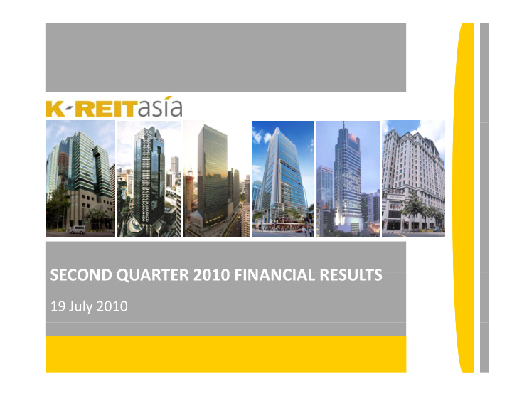 second quarter 2010 financial results second quarter 2010