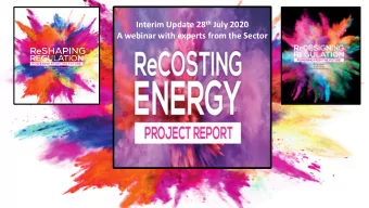 Interim Update 28 th July 2020  A webinar with experts from the Sector  ReSHAPING  REGULATION