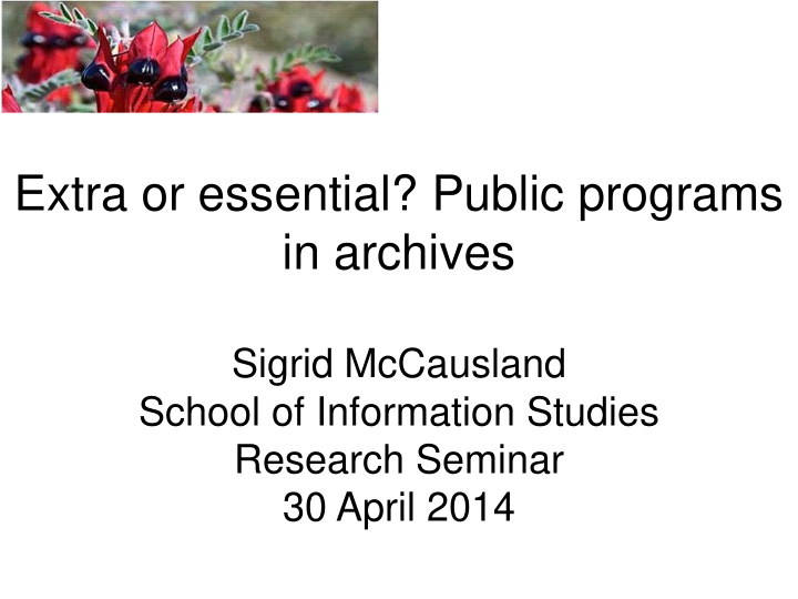 extra or essential public programs in archives