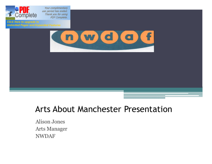 arts about manchester presentation