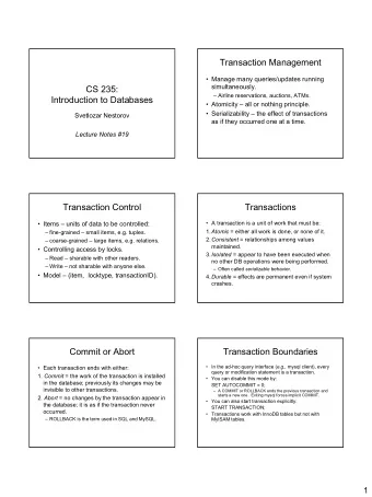 Transaction Management   Manage many queries/updates running  simultaneously.  CS 235: