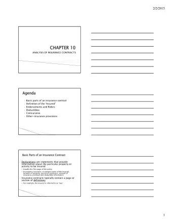 2/2/2015  ANALYSIS OF INSURANCE CONTRACTS  Basic parts of an insurance contract  Definition