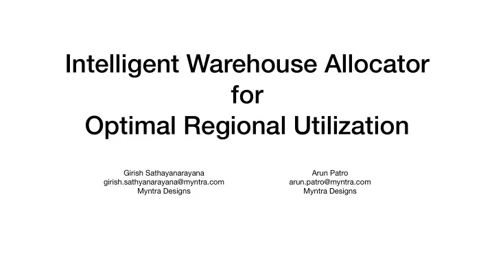 intelligent warehouse allocator for optimal regional