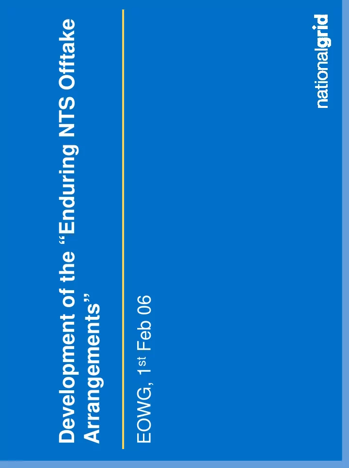 development of the enduring nts offtake arrangements