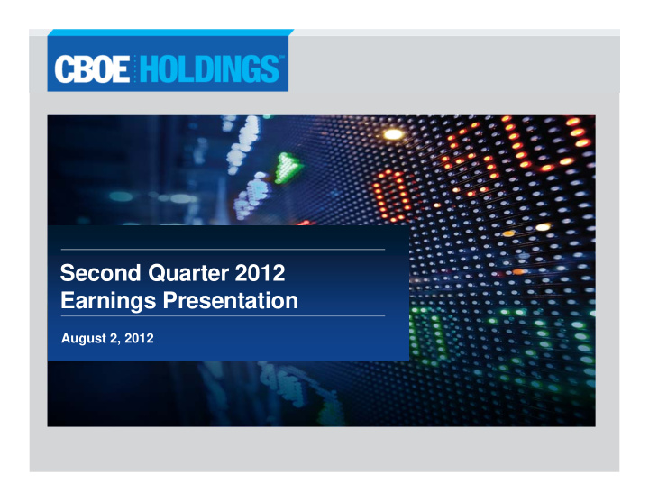 second quarter 2012 earnings presentation