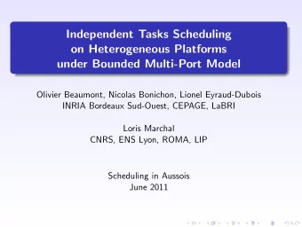 Independent Tasks Scheduling  on Heterogeneous Platforms  under Bounded Multi-Port Model  Olivier