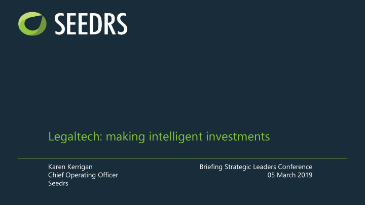 legaltech making intelligent investments