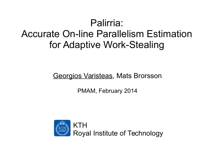 palirria accurate on line parallelism estimation for