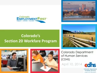 Colorados  Section 20 Workfare Program  Colorado Department  of Human Services ( CDHS)  April